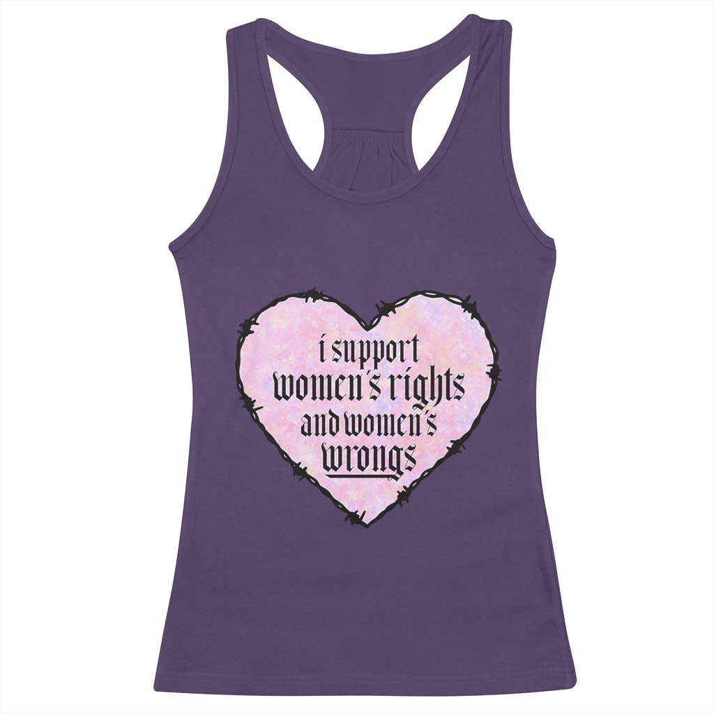 Funny I Support Women's Rights And Women's Wrongs Racerback Tank Top Barbed Wire Heart