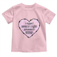 Funny I Support Women's Rights And Women's Wrongs Toddler T Shirt Barbed Wire Heart