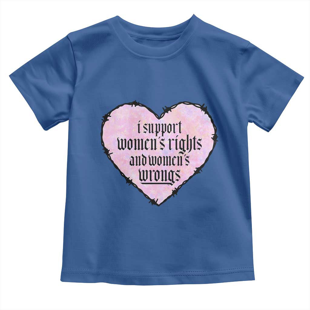 Funny I Support Women's Rights And Women's Wrongs Toddler T Shirt Barbed Wire Heart