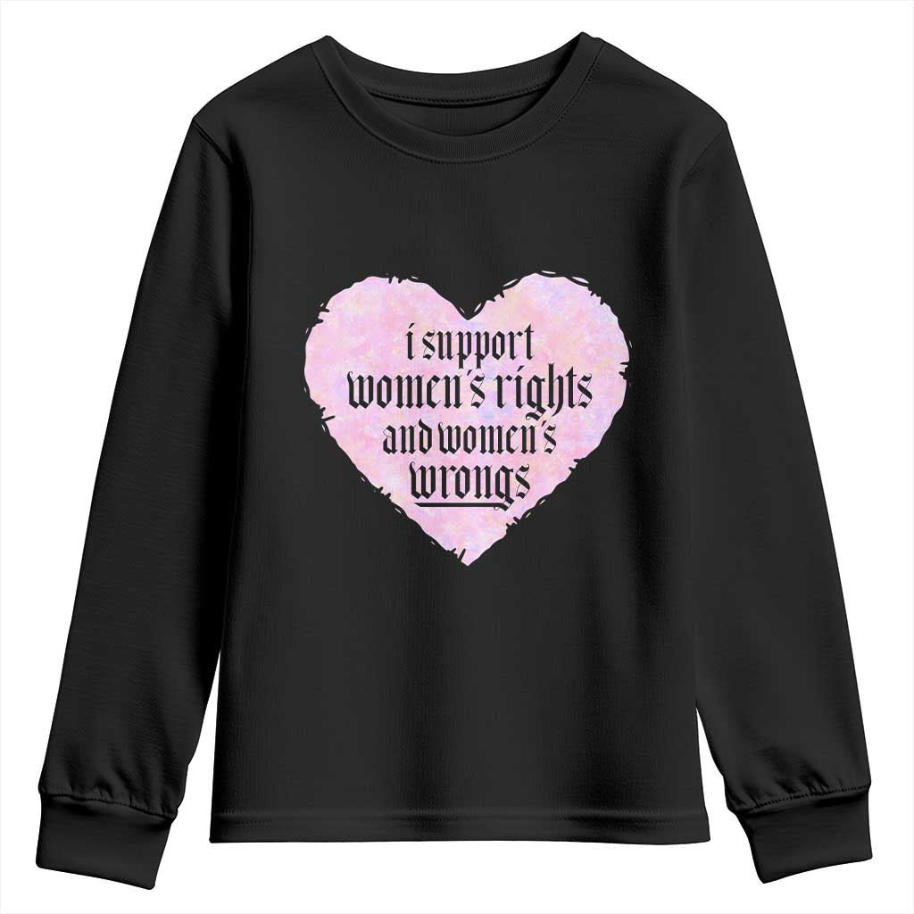 Funny I Support Women's Rights And Women's Wrongs Youth Sweatshirt Barbed Wire Heart