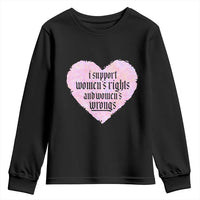 Funny I Support Women's Rights And Women's Wrongs Youth Sweatshirt Barbed Wire Heart