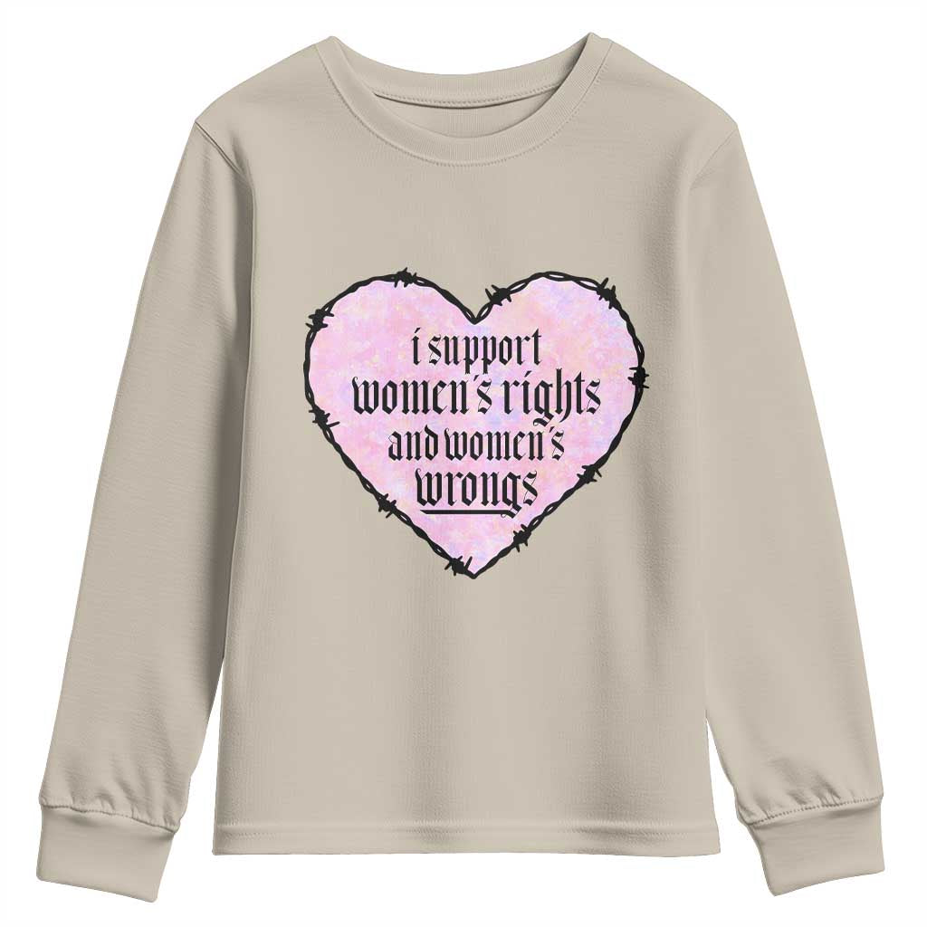 Funny I Support Women's Rights And Women's Wrongs Youth Sweatshirt Barbed Wire Heart