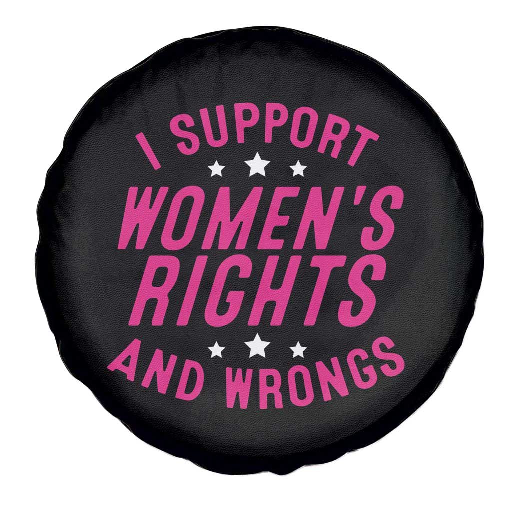 Funny I Support Women's Rights And Wrongs Spare Tire Cover Feminist Star