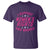 Funny I Support Women's Rights And Wrongs T Shirt Feminist Star
