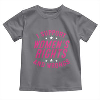 Funny I Support Women's Rights And Wrongs Toddler T Shirt Feminist Star
