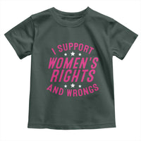 Funny I Support Women's Rights And Wrongs Toddler T Shirt Feminist Star