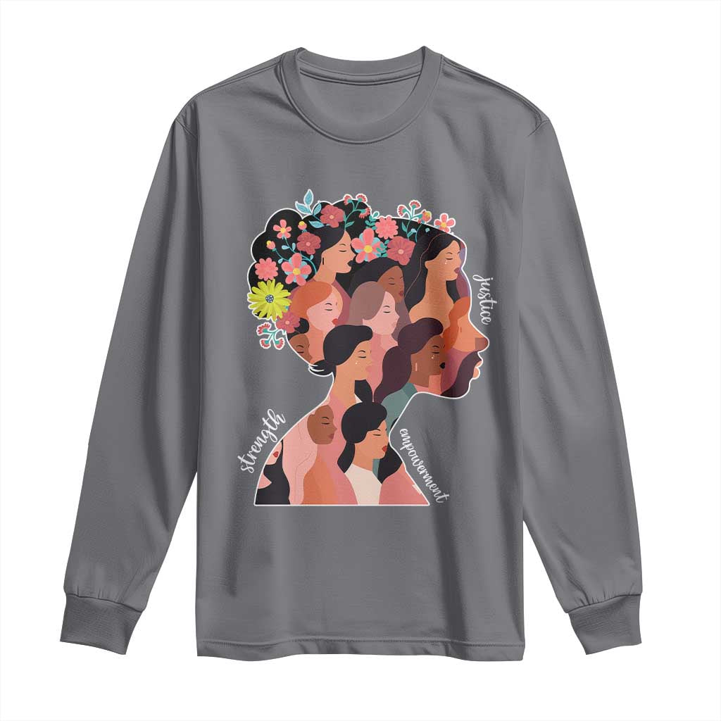 International Women's Day Long Sleeve Shirt Justice Strength Empowerment Feminist
