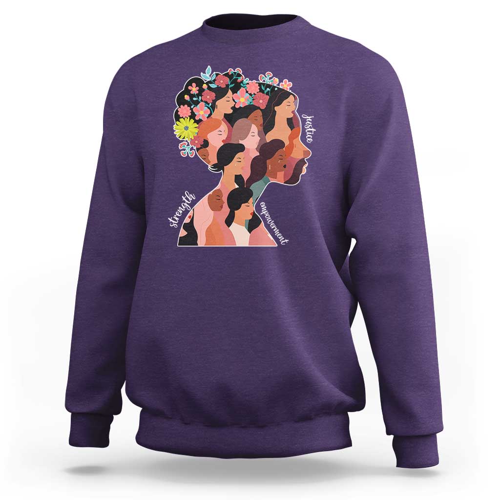 International Women's Day Sweatshirt Justice Strength Empowerment Feminist