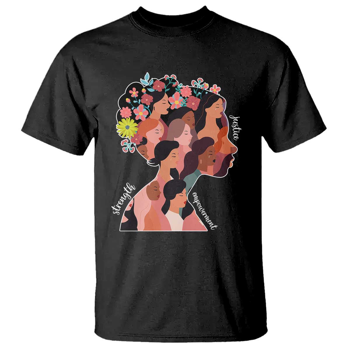 International Women's Day T Shirt Justice Strength Empowerment Feminist
