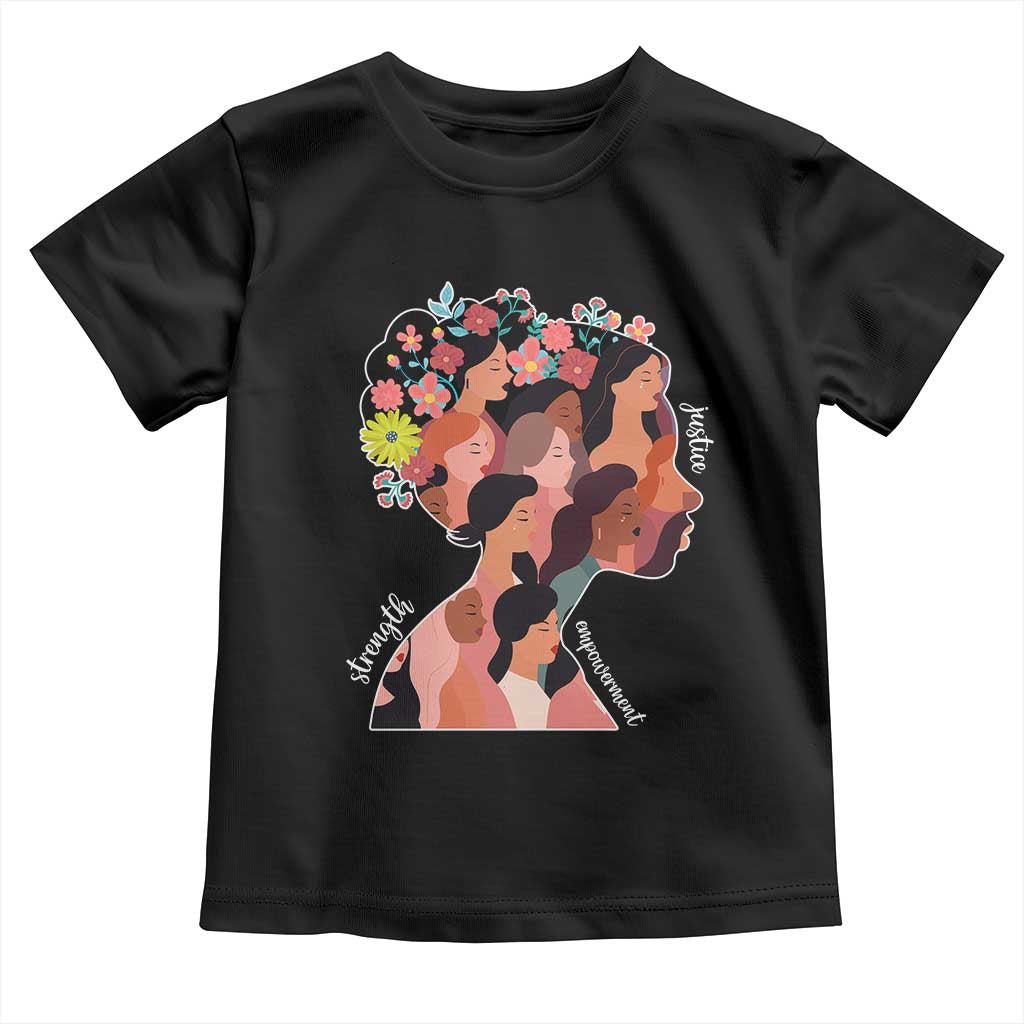 International Women's Day Toddler T Shirt Justice Strength Empowerment Feminist