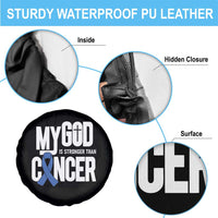 Colorectal Cancer Awareness Spare Tire Cover My God Is Stronger Than Cancer