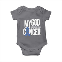 Colorectal Cancer Awareness Baby Onesie My God Is Stronger Than Cancer