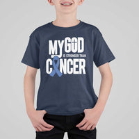 Colorectal Cancer Awareness T Shirt For Kid My God Is Stronger Than Cancer