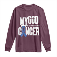 Colorectal Cancer Awareness Long Sleeve Shirt My God Is Stronger Than Cancer
