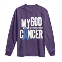 Colorectal Cancer Awareness Long Sleeve Shirt My God Is Stronger Than Cancer