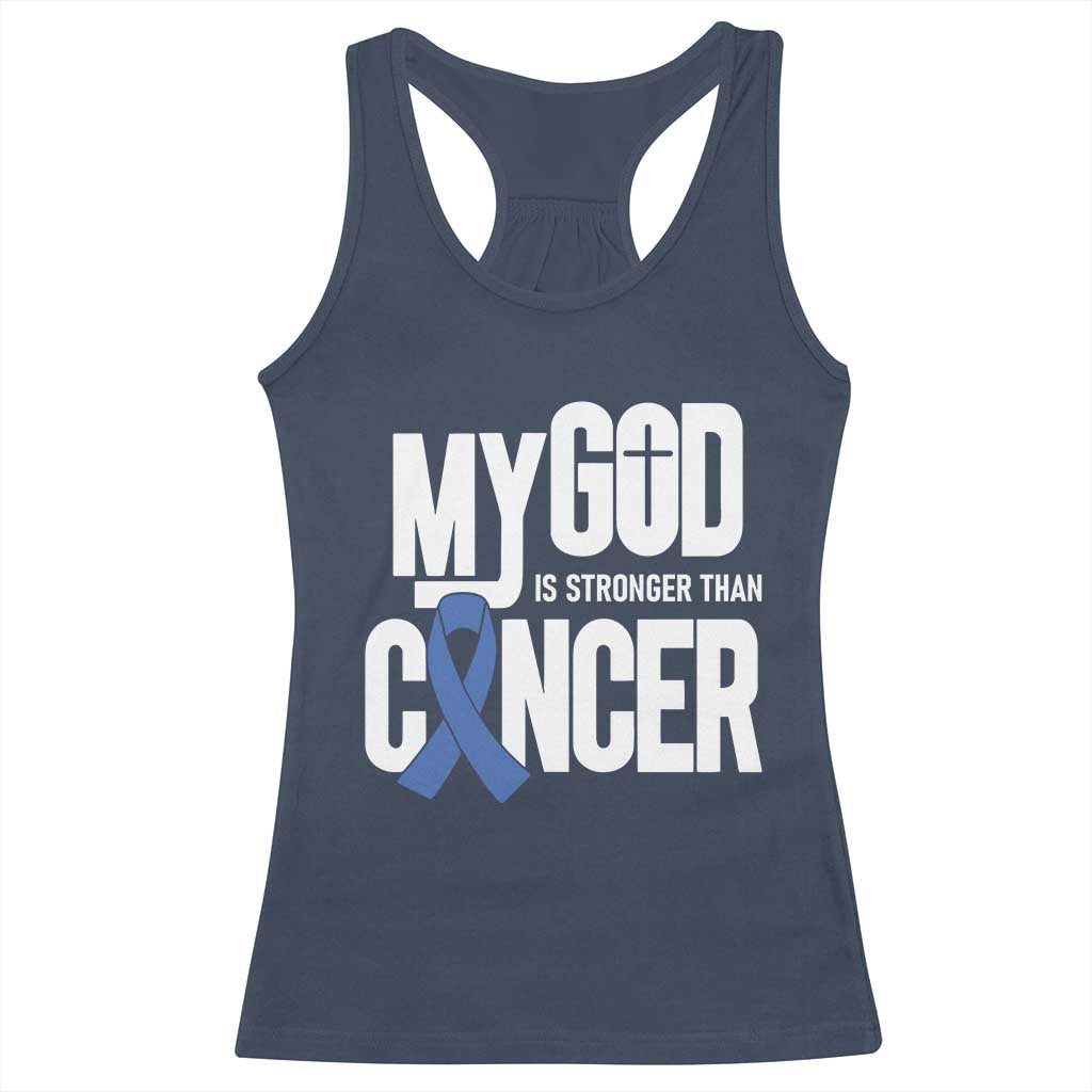 Colorectal Cancer Awareness Racerback Tank Top My God Is Stronger Than Cancer