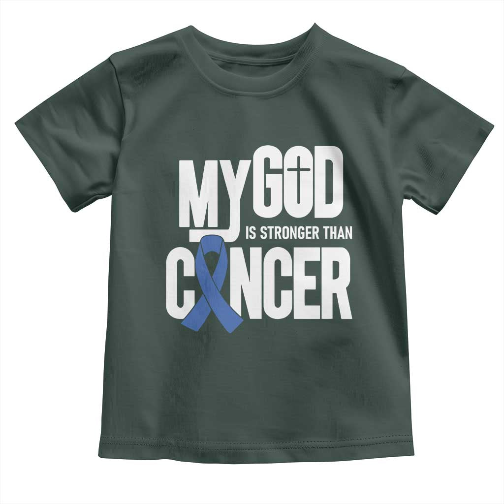 Colorectal Cancer Awareness Toddler T Shirt My God Is Stronger Than Cancer