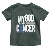 Colorectal Cancer Awareness Toddler T Shirt My God Is Stronger Than Cancer