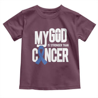 Colorectal Cancer Awareness Toddler T Shirt My God Is Stronger Than Cancer