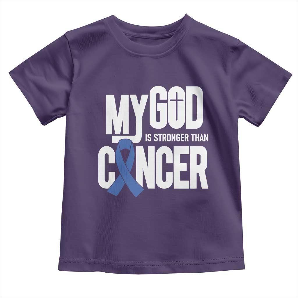 Colorectal Cancer Awareness Toddler T Shirt My God Is Stronger Than Cancer