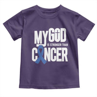Colorectal Cancer Awareness Toddler T Shirt My God Is Stronger Than Cancer