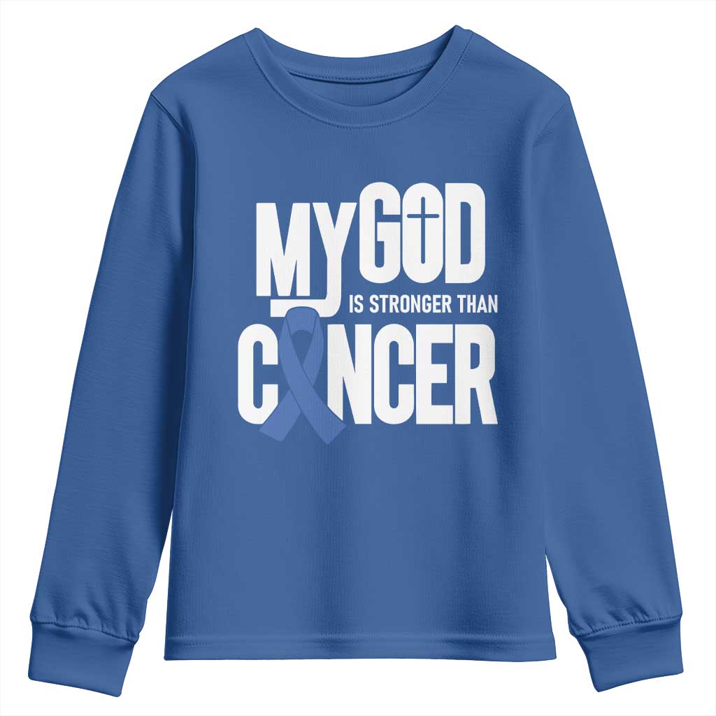 Colorectal Cancer Awareness Youth Sweatshirt My God Is Stronger Than Cancer