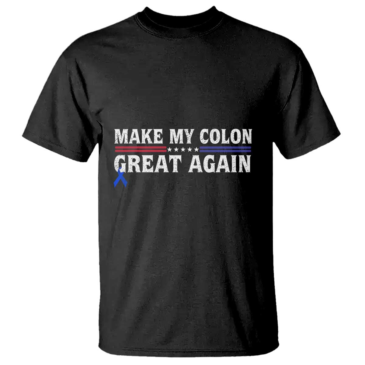 Make My Colon Great Again T Shirt Colorectal Cancer Awareness Vintage Star Blue Ribbon
