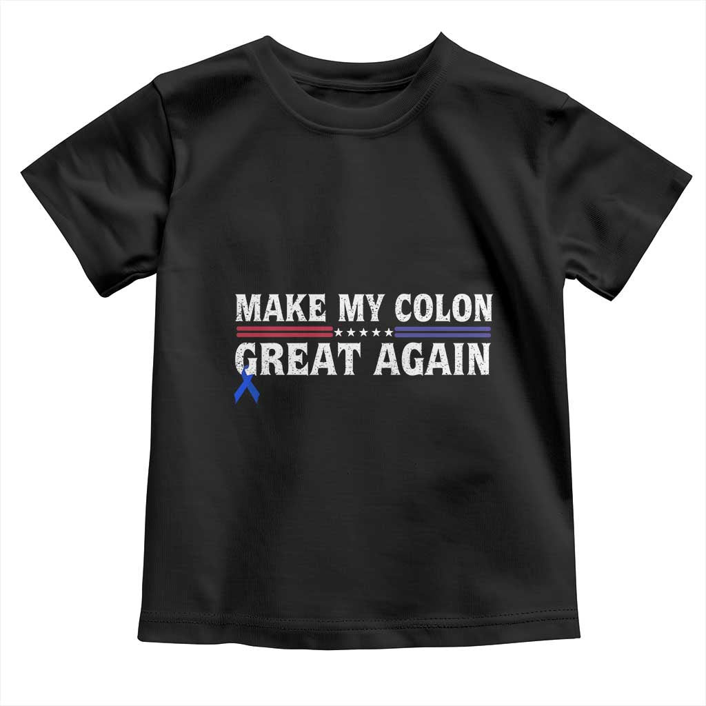Make My Colon Great Again Toddler T Shirt Colorectal Cancer Awareness Vintage Star Blue Ribbon