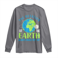 Funny The Rotation Of The Earth Always Makes My Day Long Sleeve Shirt Climate Change Earth Day Moon