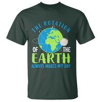 Funny The Rotation Of The Earth Always Makes My Day T Shirt Climate Change Earth Day Moon