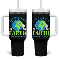 Funny The Rotation Of The Earth Always Makes My Day Tumbler With Handle Climate Change Earth Day Moon