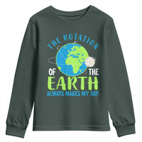 Funny The Rotation Of The Earth Always Makes My Day Youth Sweatshirt Climate Change Earth Day Moon