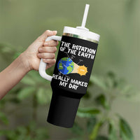 Funny The Rotation Of The Earth Really Makes My Day Tumbler With Handle Climate Change Earth Day