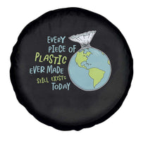 Every Piece Of Plastic Ever Made Still Exists Today Spare Tire Cover Earth Day