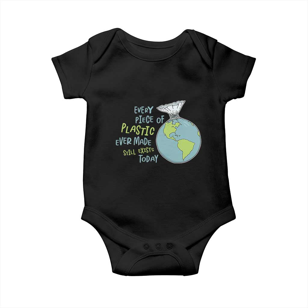 Every Piece Of Plastic Ever Made Still Exists Today Baby Onesie Earth Day