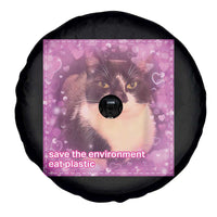 Funny Save The Environment Eat Plastic Spare Tire Cover Cat Meme
