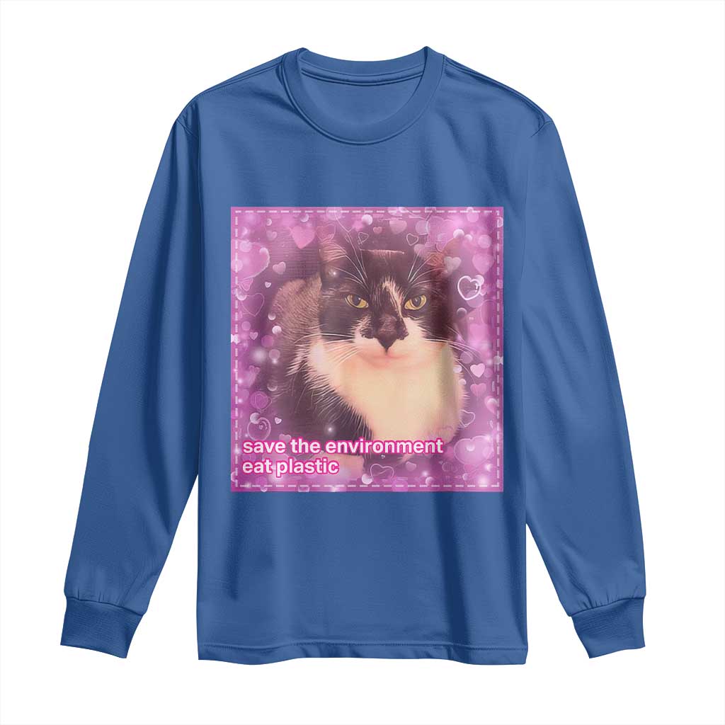 Funny Save The Environment Eat Plastic Long Sleeve Shirt Cat Meme