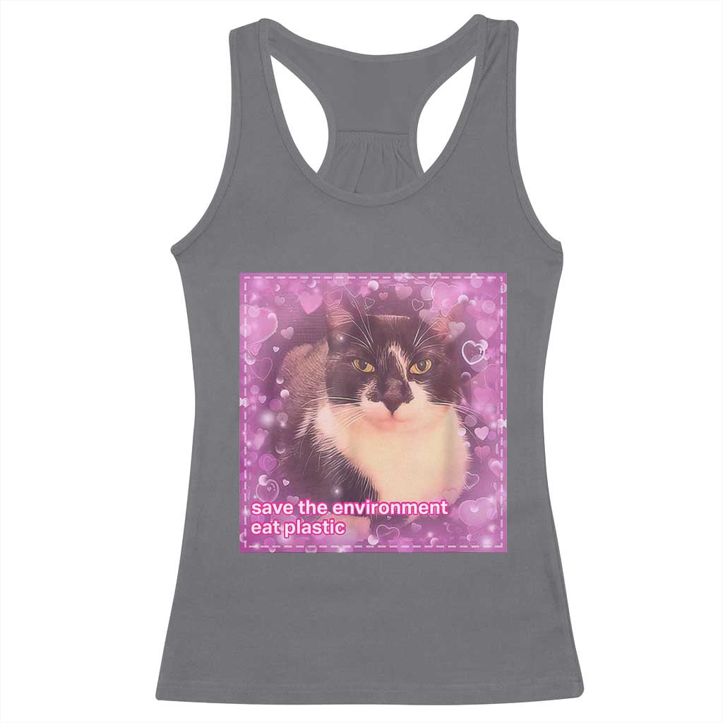 Funny Save The Environment Eat Plastic Racerback Tank Top Cat Meme