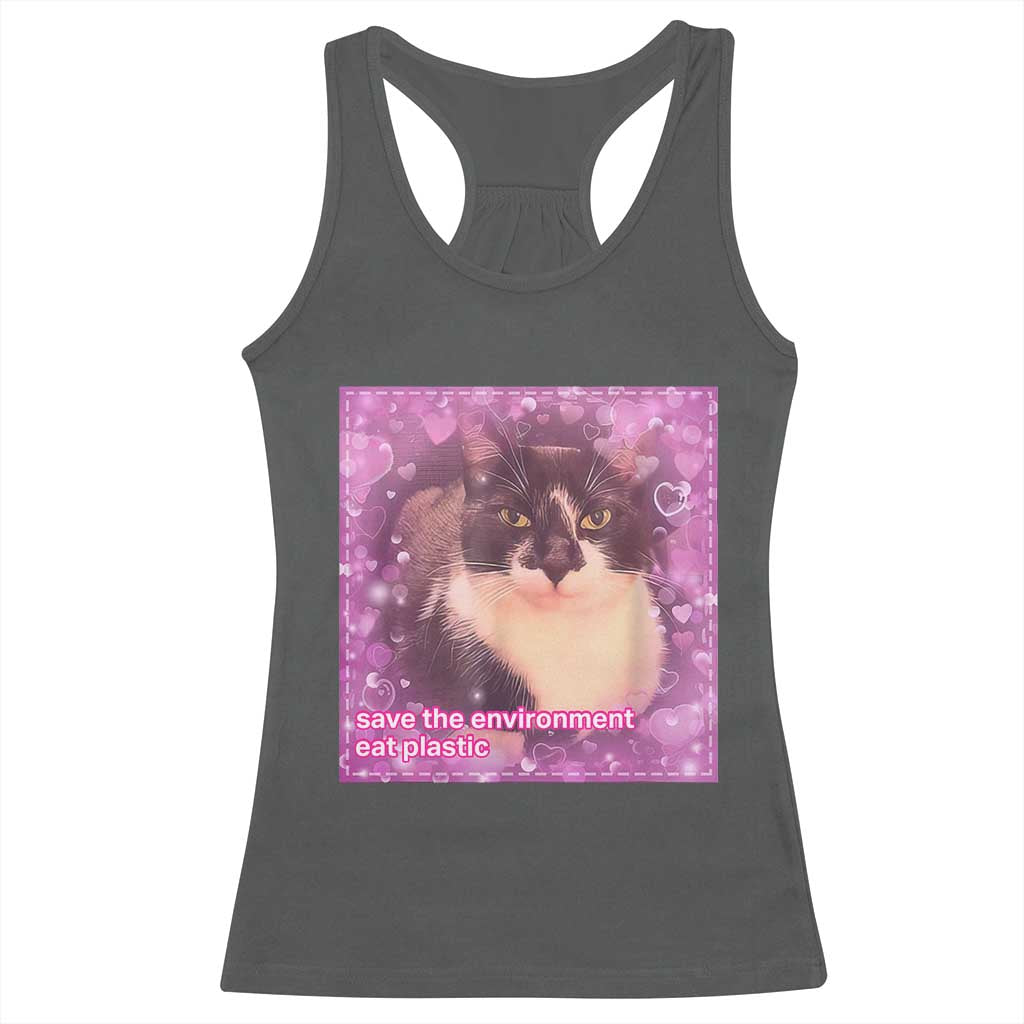 Funny Save The Environment Eat Plastic Racerback Tank Top Cat Meme