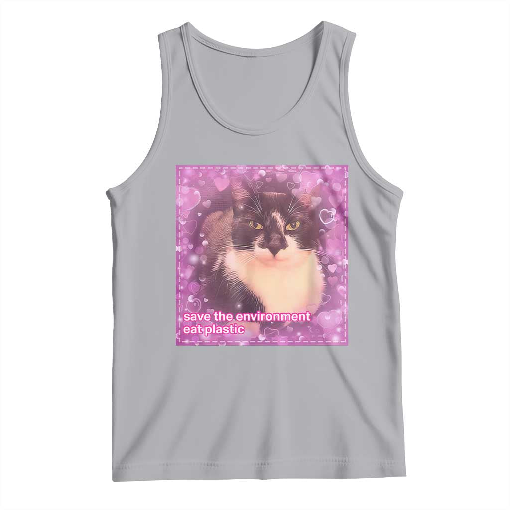 Funny Save The Environment Eat Plastic Tank Top Cat Meme