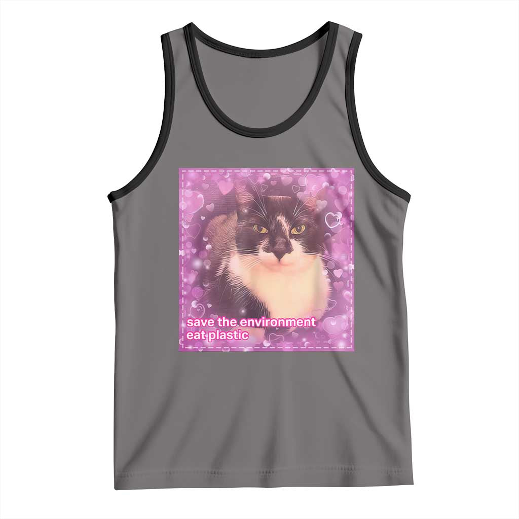 Funny Save The Environment Eat Plastic Tank Top Cat Meme