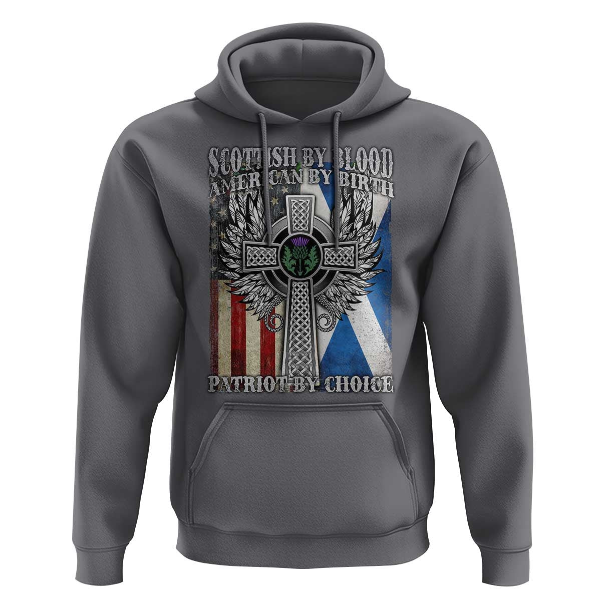 Scottish American Hoodie Scottish By Blood American By Birth Patriot By Choice