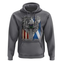 Scottish American Hoodie Scottish By Blood American By Birth Patriot By Choice