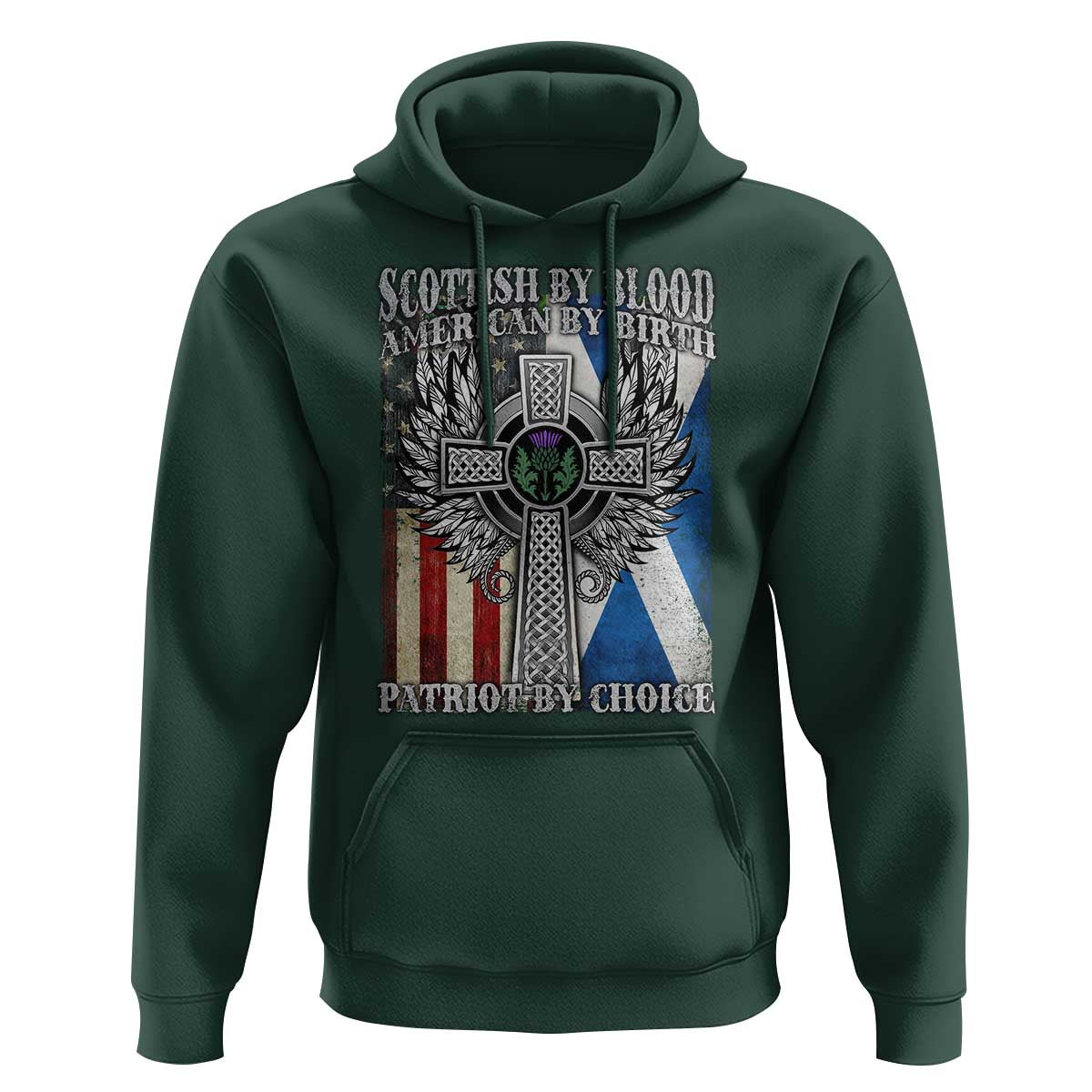 Scottish American Hoodie Scottish By Blood American By Birth Patriot By Choice