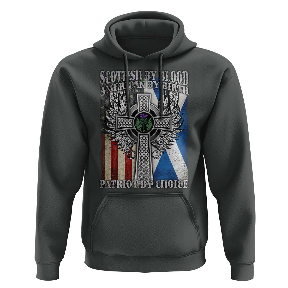 Scottish American Hoodie Scottish By Blood American By Birth Patriot By Choice
