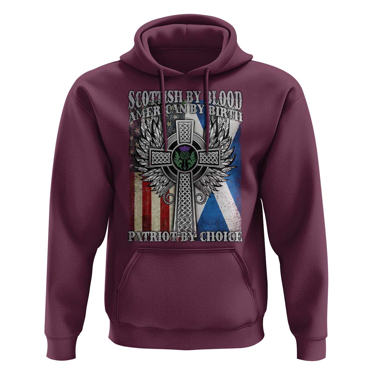 Scottish American Hoodie Scottish By Blood American By Birth Patriot By Choice