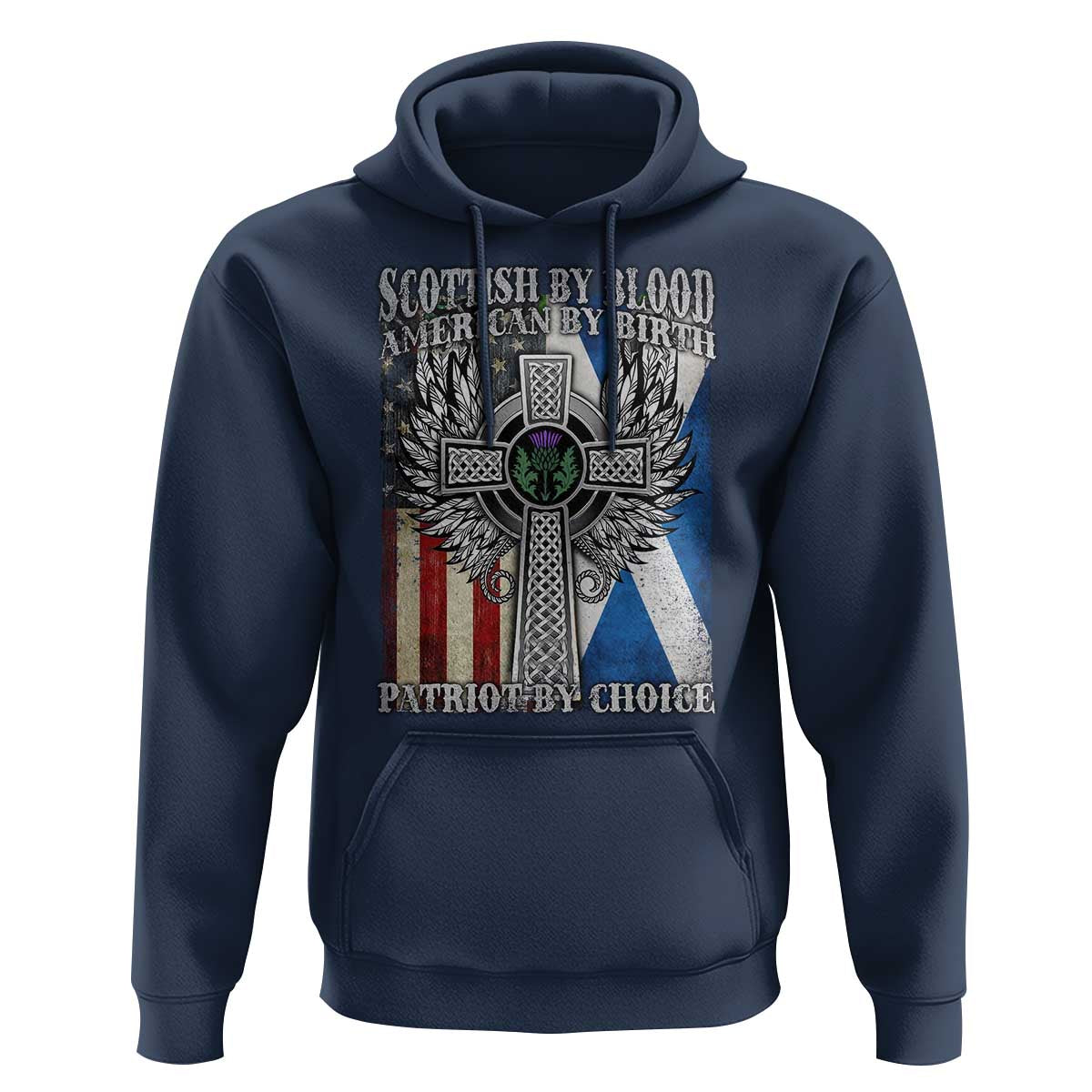 Scottish American Hoodie Scottish By Blood American By Birth Patriot By Choice