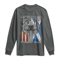 Scottish American Long Sleeve Shirt Scottish By Blood American By Birth Patriot By Choice