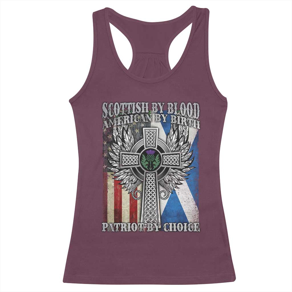 Scottish American Racerback Tank Top Scottish By Blood American By Birth Patriot By Choice