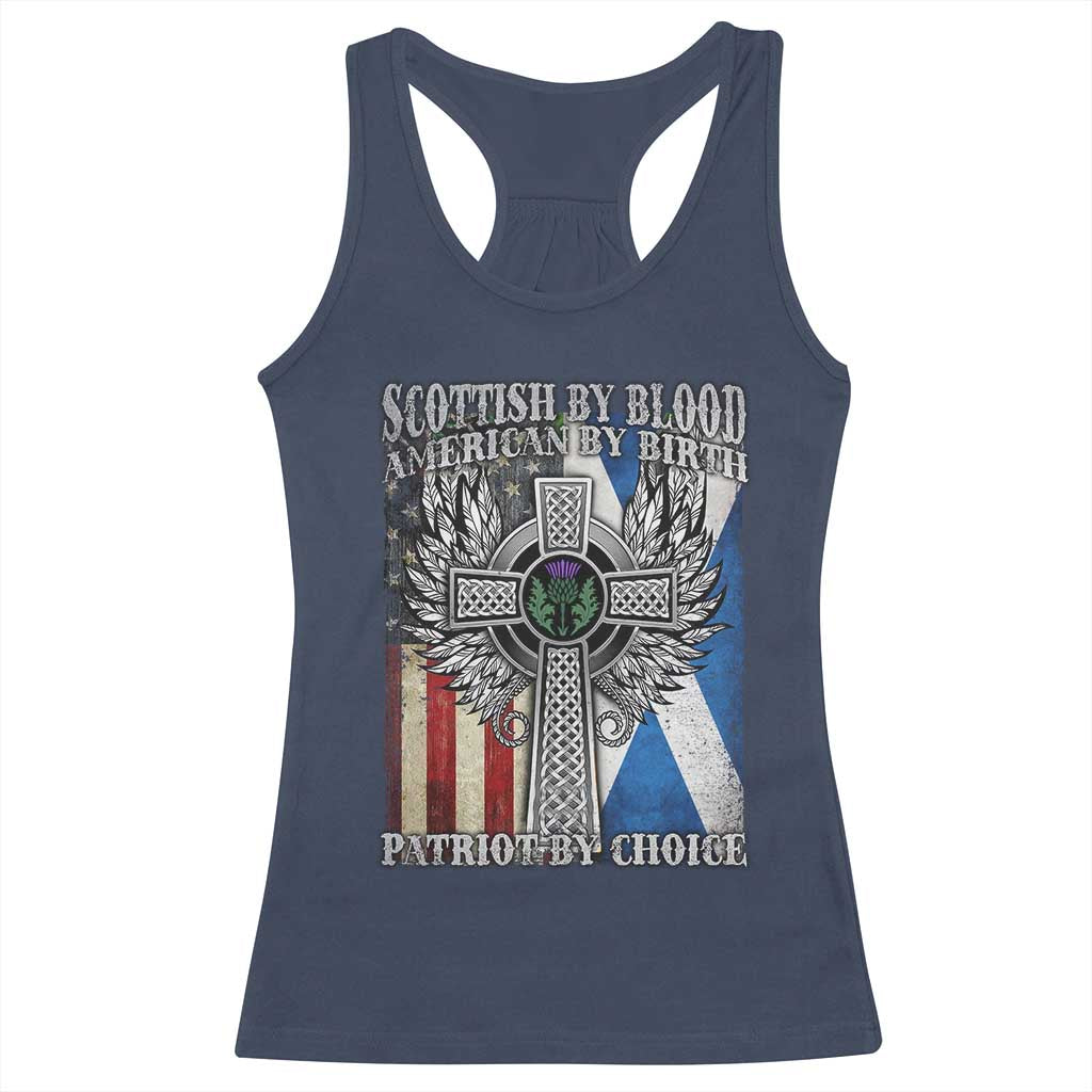 Scottish American Racerback Tank Top Scottish By Blood American By Birth Patriot By Choice